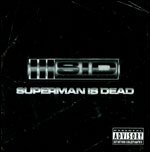 SUPERMAN IS DEAD Superman Is Dead (1998)